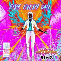 Fire Every Day (David Starfire Rework) - Single - Dub Fx