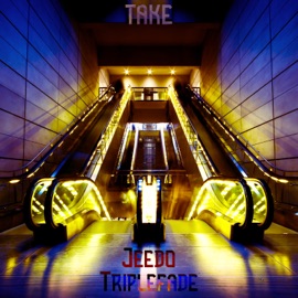 Take (feat. Triplefade) Jeedo
