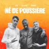 Né de poussière - Single