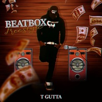 BeatBox Freestyle - Single - T Gutta