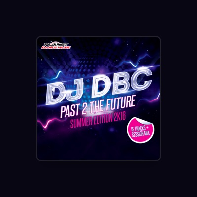 Listen to DJ DBC, watch music videos, read bio, see tour dates & more!