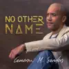 Cameron M. Sanders - As Soon As There Was Sin