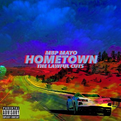 Hometown: The Lawful Cuts