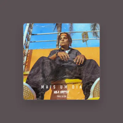 Listen to Mila Rapper, watch music videos, read bio, see tour dates & more!