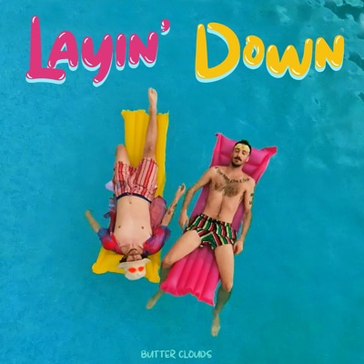 Layin' Down - Single