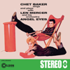 Chet Baker sings and plays with Len Mercer and his orchestra Angel Eyes - Various Artists