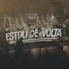 Estou de Volta