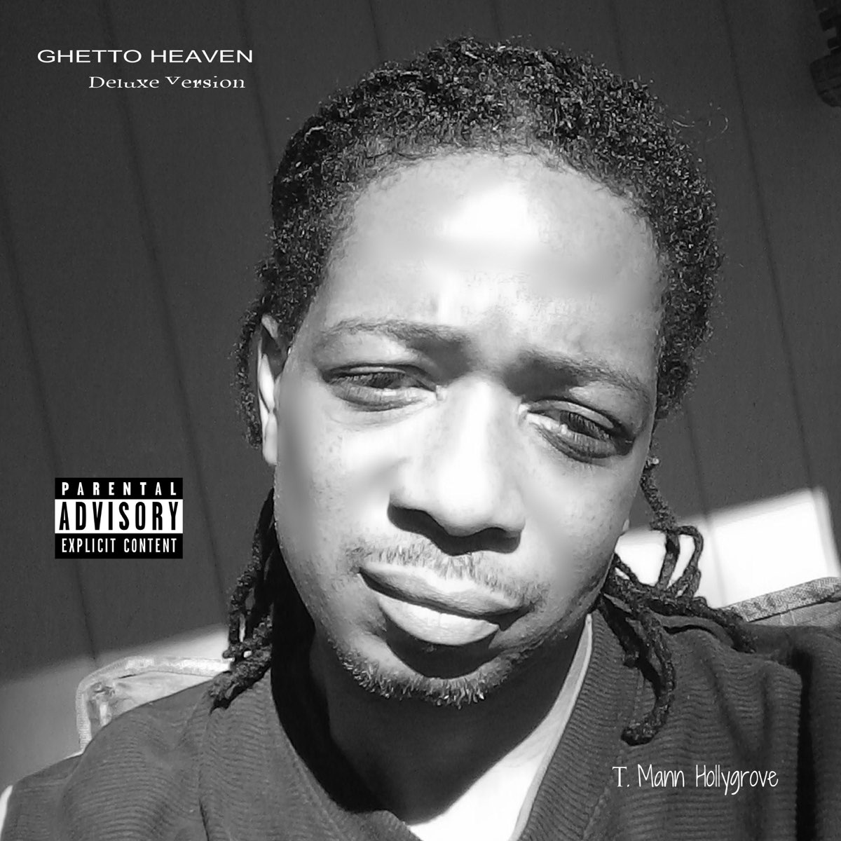 Ghetto Heaven (Deluxe Version) – Album par T. Mann Hollygrove