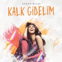 Kalk Gidelim - Single - Seran Bilgi