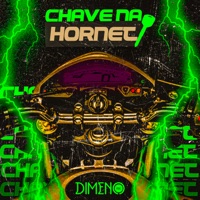 Chave na Hornet - Single - Dimeno MC & Matheuszin no beat
