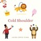 Cold Shoulder - Jacob Cortez Evans lyrics