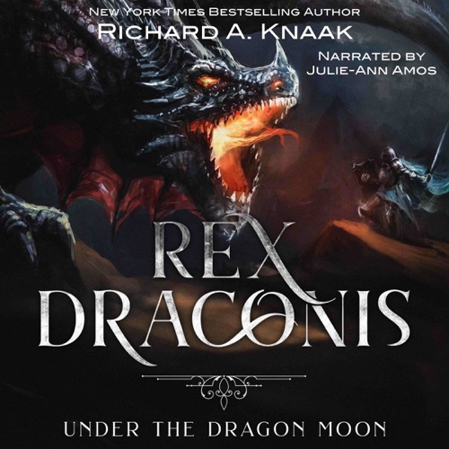 Rex Draconis: Under the Dragon Moon (Unabridged) cover
