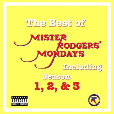 The Best Of Mister Rodgers Mondays - EP