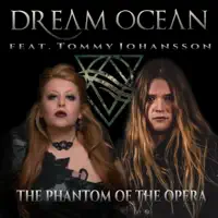 The Phantom of the Opera (feat. Tommy Johansson) — Dream Ocean