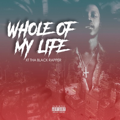 Whole of My Life - EP