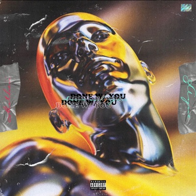 Done w/ you (feat. Zayne) - Single