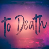 To Death artwork