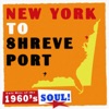 1960's Soul: New York to Shreveport