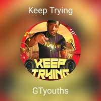 Keep Trying - Single - Gtyouths