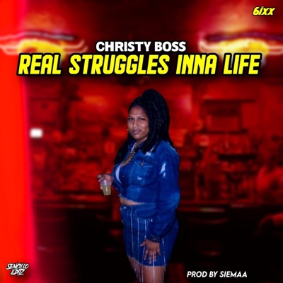 Real Struggles Inna Life (feat. Christy Boss) - Single