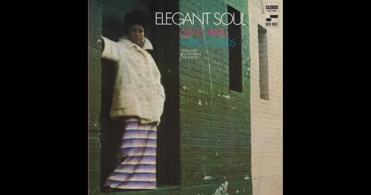 Elegant Soul - Album by Gene Harris & The Three Sounds