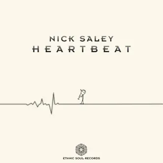 Heartbeat - Single by Nick Saley album reviews, ratings, credits