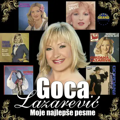Listen to Moje Najlepše Pesme by Goca Lazarevic & Grand Production