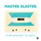 Everywhere (Breeze & UFO Remix) - Master Blaster lyrics