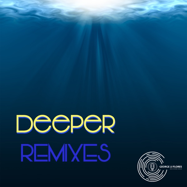 Deeper Remixes - Single