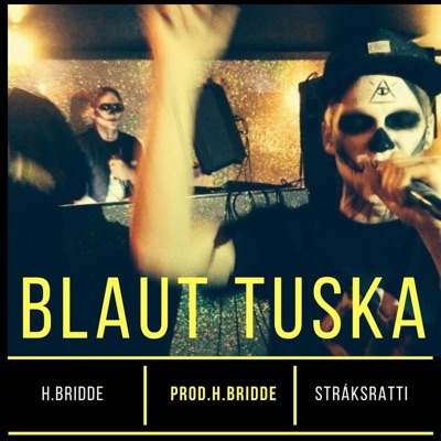 Blaut Tuska (feat. Stráksratti) - Single