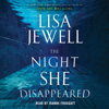 The Night She Disappeared (Unabridged) - Lisa Jewell