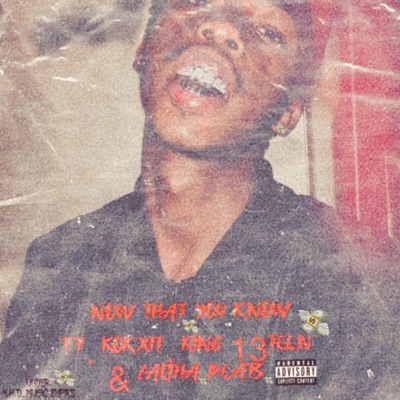 NawThatYouKnow (feat. Caltha beats, Kokxit & King 13teen) - Single