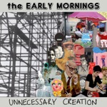Unnecessary Creation - EP