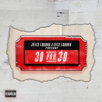 30 for 30 - Single - Juice Cannon & Dice Cannon