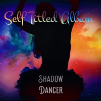 Shadow Dancer (feat. Don Martin) - Single - Self Titled Album