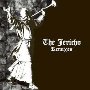 The Jericho Remixes - EP