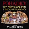 Pohádky Pro Neposlušné Děti - Aňa Geislerová & Daniel Fikejz