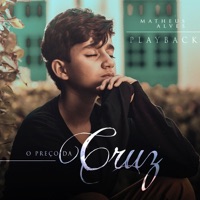 O Preço da Cruz (Playback) - Single - Matheus Alves