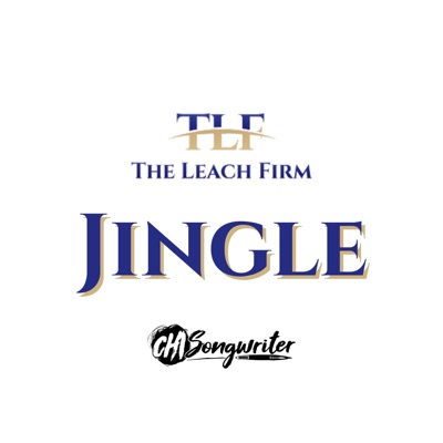 The Leach Firm Jingle (feat. The Jingle Firm) - Single