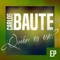 ¿Quién es ese? (feat. Maite Perroni & Juhn) - Carlos Baute lyrics