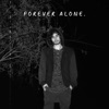 Forever Alone - EP, 2021