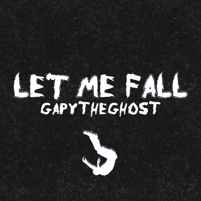 Let Me Fall - Single