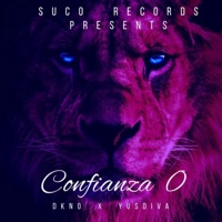 Confianza 0 (feat. Dkno) - Single - Yusdiva