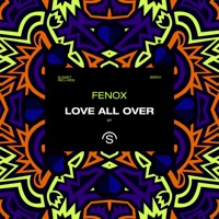 Love All Over - EP - Fenox