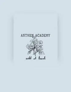 Listen to Anthem Academy, watch music videos, read bio, see tour dates & more!
