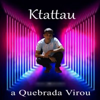A Quebrada Virou - Single - Ktattau & TH 64