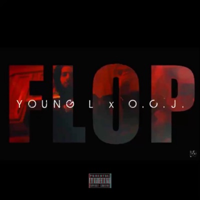 FLOP (feat. O.C.Jay) - Single