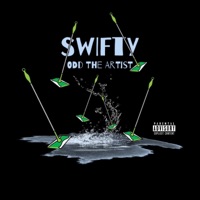Swifty - Single - Odd the Artist