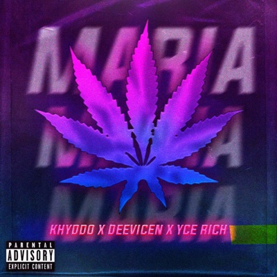 MARIA (feat. DeeVicen & Yce Rich) - Single