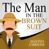 The Man in the Brown Suit - Agatha Christie